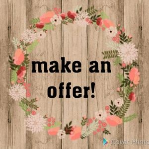 Make a reasonable offer!